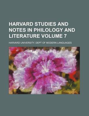 Book cover for Harvard Studies and Notes in Philology and Literature Volume 7