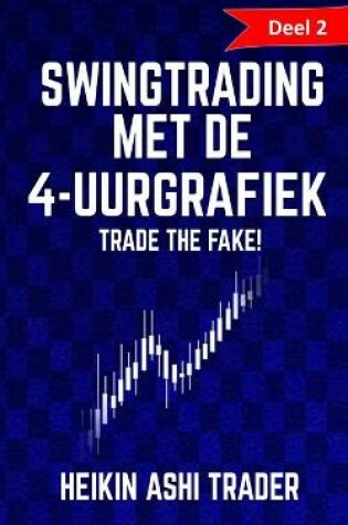 Cover of Swingtrading met de 4-uurgrafiek