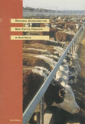 Book cover for Guidelines for Beef Cattle Feedlots in Australia