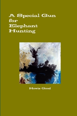 Book cover for A Special Gun for Elephant Hunting