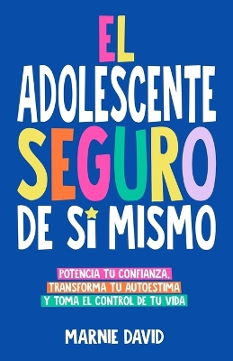 Book cover for El Adolescente Seguro De S� Mismo