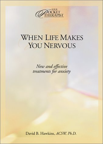 Book cover for When Life Makes You Nervous