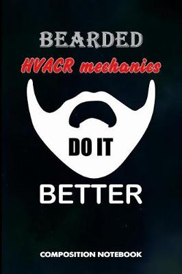 Book cover for Bearded Hvacr Mechanics Do It Better