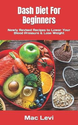 Book cover for Dash Diet For Beginners