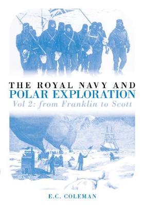 Book cover for The Royal Navy and Polar Exploration Vol 2