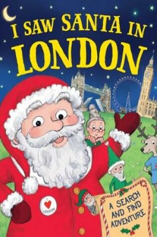 Cover of I Saw Santa in London