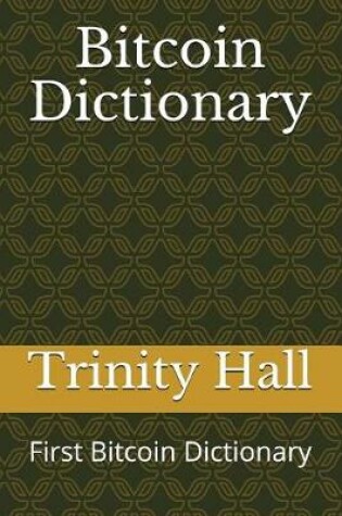 Cover of Bitcoin Dictionary