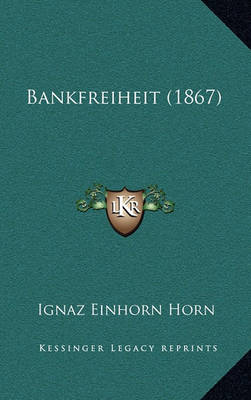 Book cover for Bankfreiheit (1867)