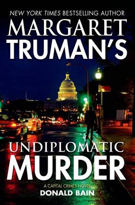 Book cover for Margaret Truman's Undiplomatic Murder