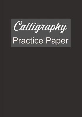 Book cover for Calligraphy Practice Paper