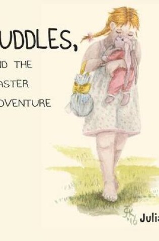 Cover of Cuddles, and the Easter Adventure