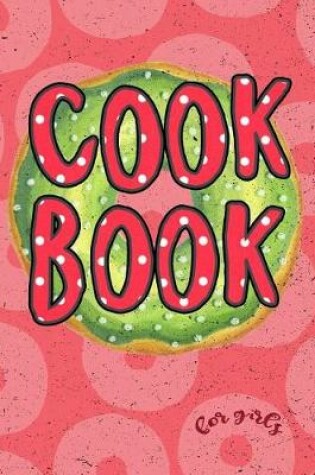 Cover of Cookbook for Girls