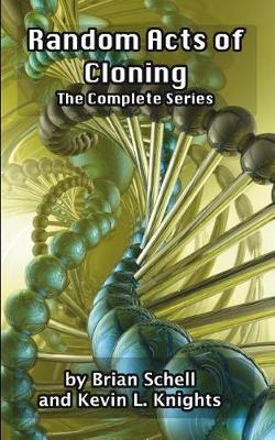 Book cover for Random Acts of Cloning (Complete Series)