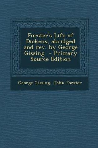Cover of Forster's Life of Dickens, Abridged and REV. by George Gissing
