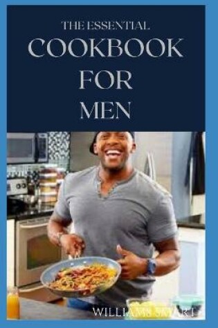 Cover of The Essential Cookbook for Men