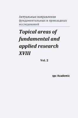 Book cover for Topical areas of fundamental and applied research XVIII. Vol. 2