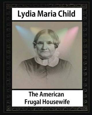 Book cover for The American Frugal Housewife, by MRS.Childs and Samuel Williams(engraver)