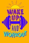 Book cover for Wake Up and Workout