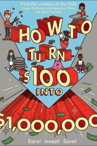 Cover of How to Turn $100 Into $1,000,000