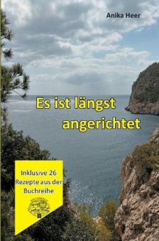 Cover of Es ist längst angerichtet