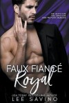 Book cover for Faux Fiancé Royal