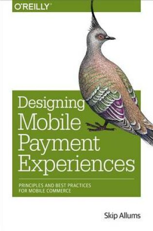 Cover of Designing Mobile Payment Experiences