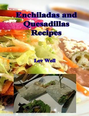 Book cover for Enchiladas and Quesadillas Recipes