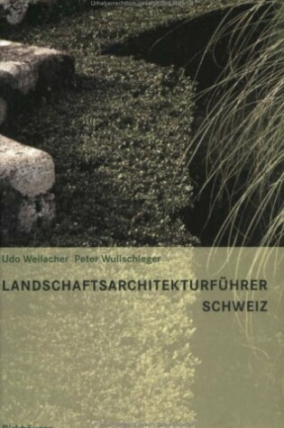 Cover of Landschaftsarchitekturfa1/4hrer Schweiz