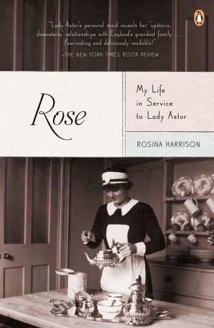 Book cover for Rose: My Life in Service to Lady Astor