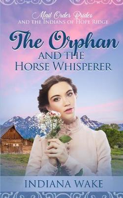 Cover of The Orphan and the Horse Whisperer