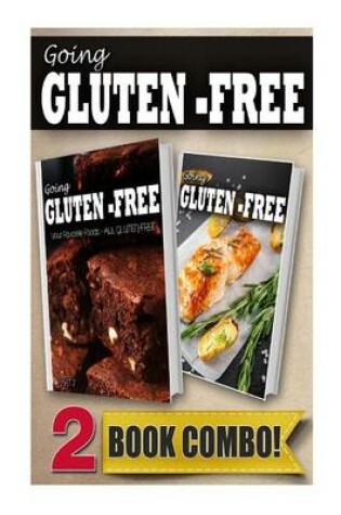 Cover of Your Favorite Foods - All Gluten-Free Part 2 and Gluten-Free Grilling Recipes