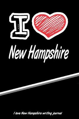 Book cover for I Love New Hampshire Writing Journal