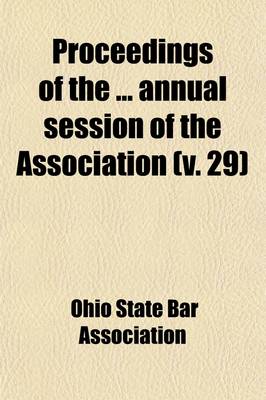 Book cover for Proceedings of the Annual Session of the Association Volume 29