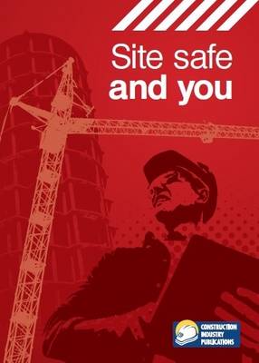 Cover of Site Safe and You