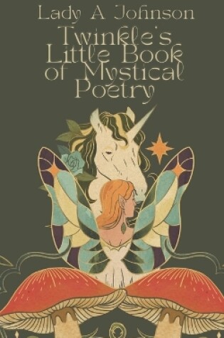 Cover of Twinkle's Little Book of Mystical Poetry