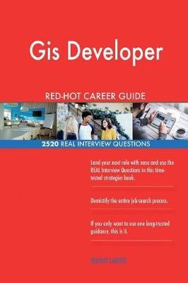 Book cover for GIS Developer Red-Hot Career Guide; 2520 Real Interview Questions