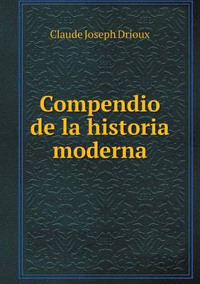 Book cover for Compendio de la historia moderna