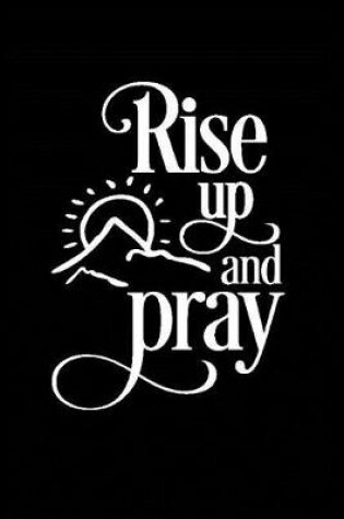 Cover of Rise Up and Pray