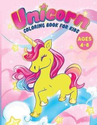 Book cover for Unicorn Coloring Book for Kids Ages 4-8