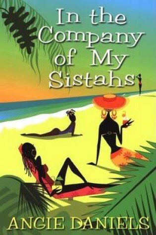 Cover of In the Company of My Sistahs