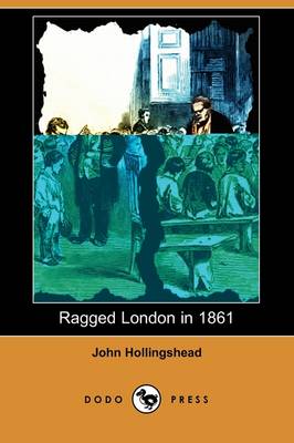 Book cover for Ragged London in 1861 (Dodo Press)