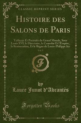 Book cover for Histoire Des Salons de Paris, Vol. 5