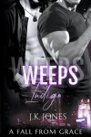 Book cover for Weeps Indigo