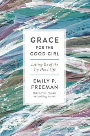 Cover of Grace for the Good Girl