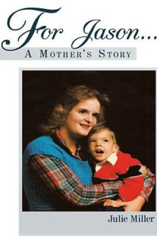 Cover of For Jason...a Mother's Story