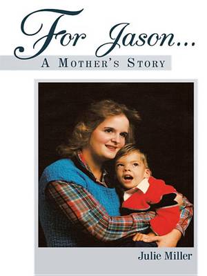 Book cover for For Jason...a Mother's Story