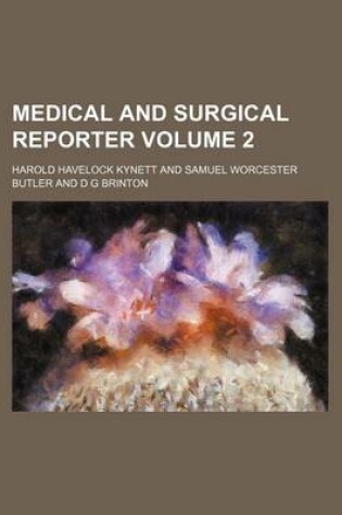 Cover of Medical and Surgical Reporter Volume 2