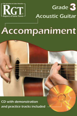 Cover of Acoustic Guitar Accompaniment RGT Grade Three