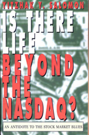 Cover of Is There Life Beyond the NASDAQ?