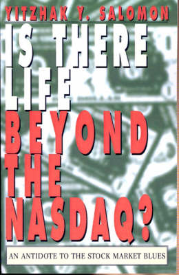 Book cover for Is There Life Beyond the NASDAQ?